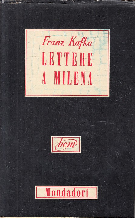 LN- LETTERE A MILENA - KAFKA - MONDADORI - CONTEMPORANEA -- 1954 - CS - YFS423