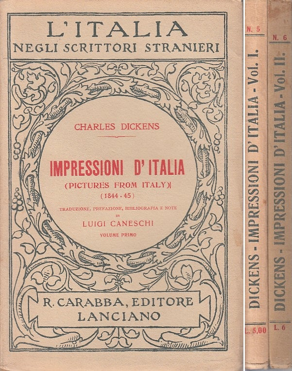 LN- IMPRESSIONI D'ITALIA 1844/45 2 VOLL.- DICKENS - CARABBA--- 1934 - B - YFS584