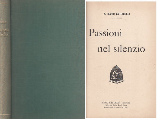 LN- PASSIONI NEL SILENZIO - ANTONIOLLI - SANDRON --- 1902 - C - YFS584