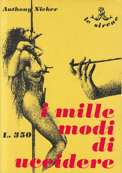 LS- I MILLE MODI DI UCCIDERE - NICKER - PERMENS - LE SIRENE -- 1970 - B - YFS584