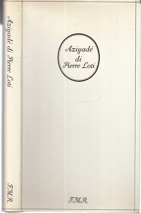 LN- AZIYADE' DI PIERRE LOTI COPIA NUMERATA -- FMR - MORGANA -- 1971- CS- XFS50