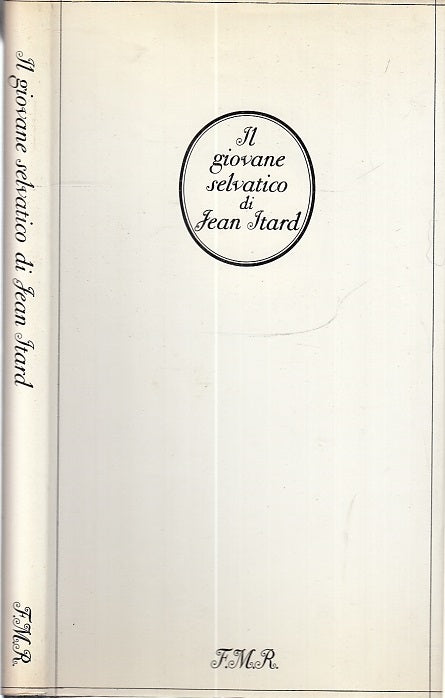 LN- IL GIOVANE SELVATICO DI JEAN STARD -- FMR - MORGANA --- 1970 - CS - XFS50