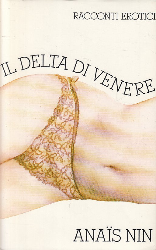 LX- IL DELTA DI VENERE RACCONTI EROTICI - NIN - CDE --- 1978 - CS - ZFS114