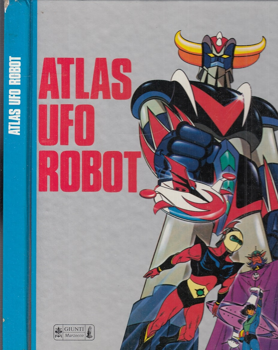 LB- ATLAS UFO ROBOT GOLDRAKE -- GIUNTI MARZOCCO -- 1A ED. - 1978 - C - RGZ