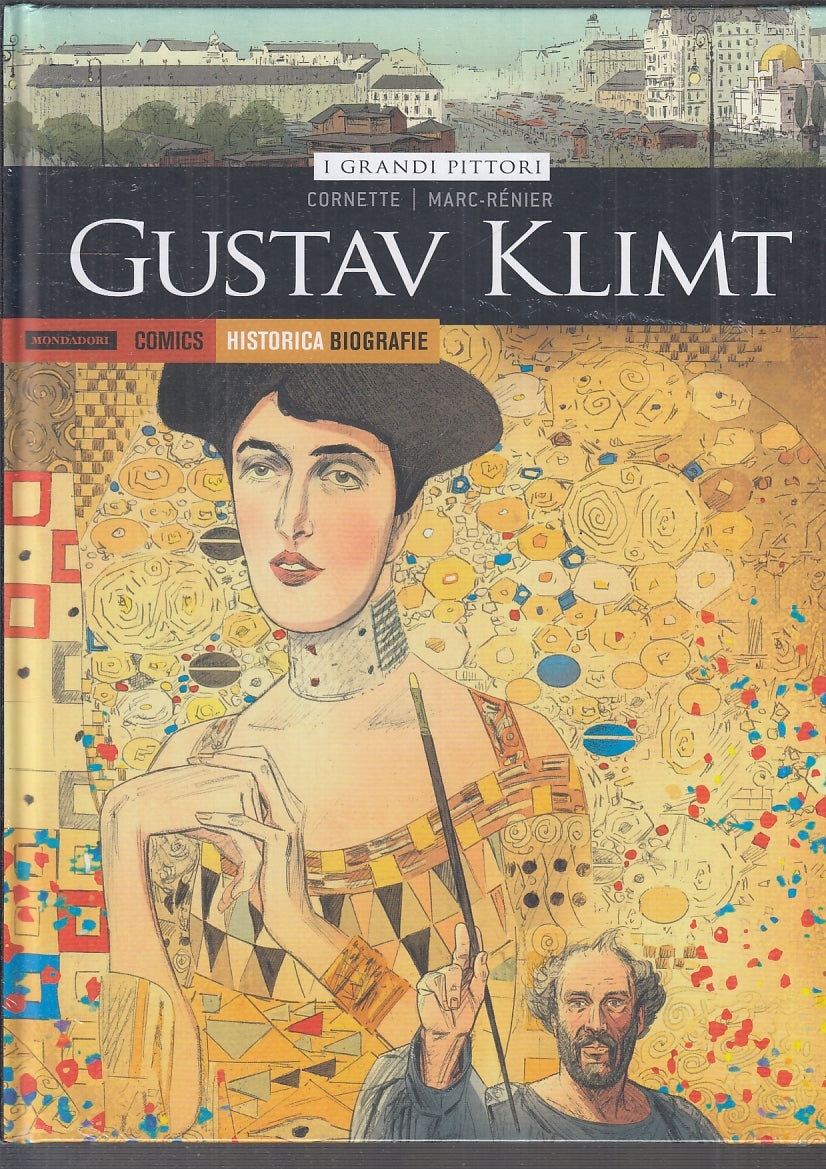 FV- HISTORICA BIOGRAFIE 37 I GRANDI PITTORI GUSTAVE KLIMT GAUGUIN - MONDADORI COMICS - 2020 - C- SBX
