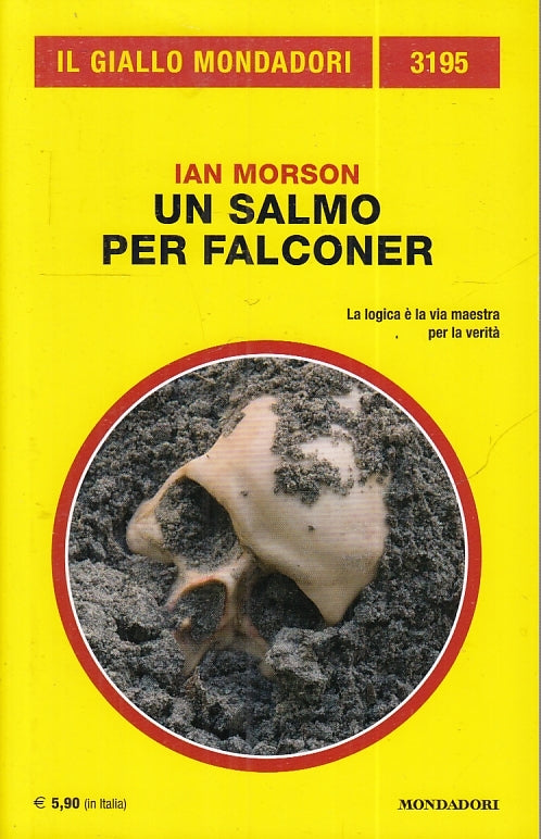 GIALLI MONDADORI N.3195 UN SALMO PER FALCONER - IAN MORSON - B - XFS