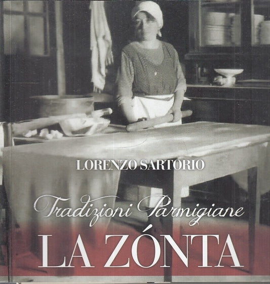 LS- TRADIZIONI PARMIGIANE LA ZONTA PARMA- SARTORIO- GRAPHITAL--- 2018- B- WPR