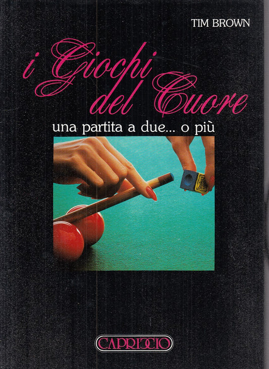 LX - I GIOCHI DEL CUORE - TIM BROWN - CAPRICCIO --- 1989 - CS - YFS749