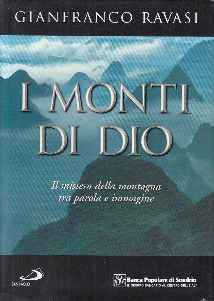 LS- I MONTI DI DIO MISTERO MONTAGNA - RAVASI - SAN PAOLO --- 200 - CS - ZFS229