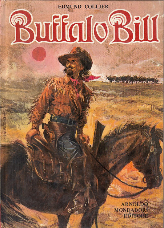 LN- BUFFALO BILL - EDMUND COLLIER - MONDADORI - AVVENTURE -- 1970 - C - ZFS229