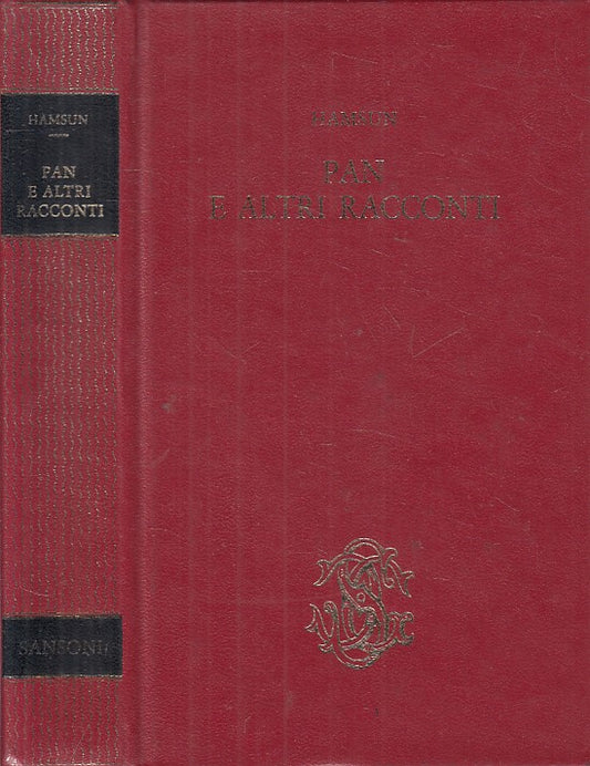 LN- PAN E ALTRI RACCONTI - KNUT HAMSUN - SANSONI --- 1966 - C - ZFS229