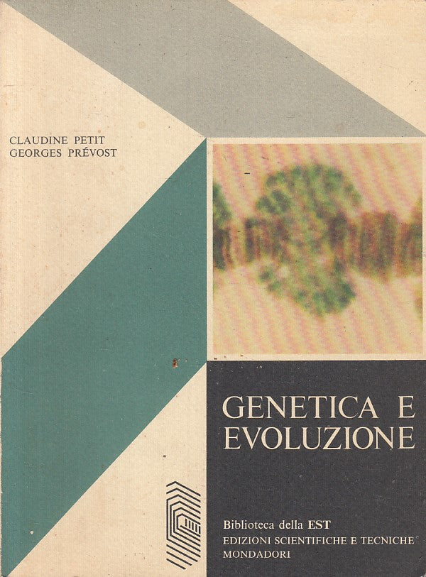 LZ- GENETICA E EVOLUZIONE - PETIT PREVOST - MONDADORI - EST -- 1976 - B - ZFS229