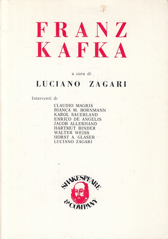 Franz Kafka - Luciano Zagari- Shakespeare & Company - 1981 - ZFS199