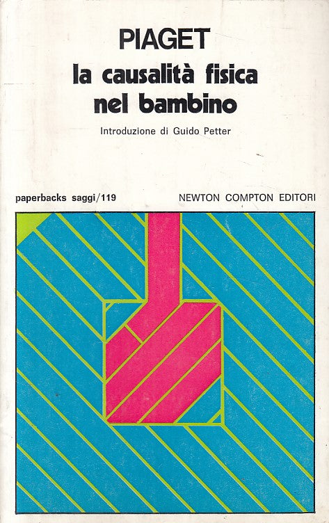 LS- LA CASUALITA' FISICA NEL BAMBINO - PIAGET - NEWTON --- 1977 - B - YFS397