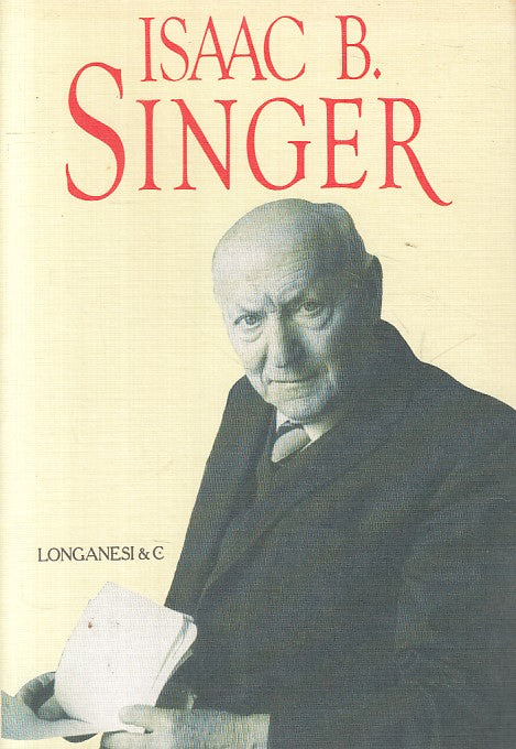 LN- OMAGGIO A ISAAC BASHEVIS SINGER -- LONGANESI --- 1991 - B - ZFS200