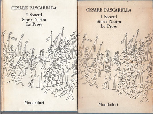 LN - SONETTI. STORIA NOSTRA. PROSE - PASCARELLA - MONDADORI --- 1962- CS- YFS263