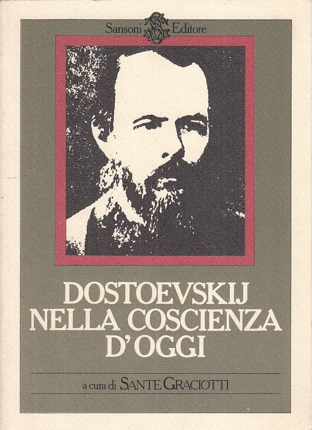 LZ - DOSTOEVSKIJ NELLA COSCIENZA D'OGGI- GRACIOTTI- SANSONI--- 1981 - B - YFS263