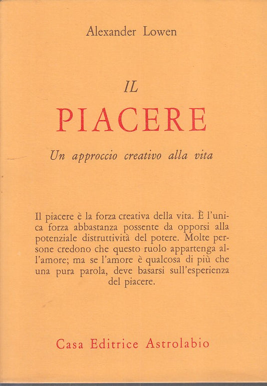 LZ - IL PIACERE - ALEXANDER LOWEN - ASTROLABIO --- 1984 - B - YFS263