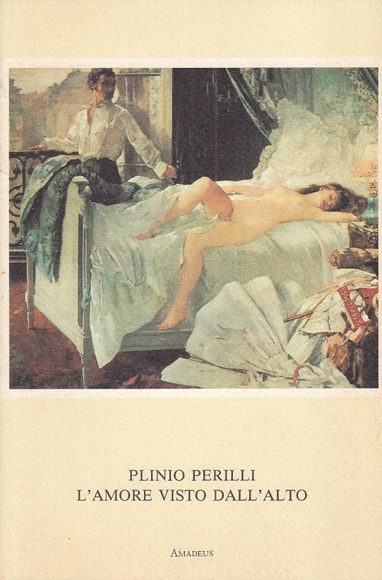 LZ - L'AMORE VISTO DALL'ALTO - PLINIO PERILLI - AMADEUS --- 1989 - B - YFS263