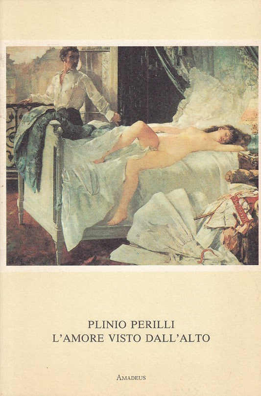 LZ - L'AMORE VISTO DALL'ALTO - PLINIO PERILLI - AMADEUS --- 1989 - B - YFS263
