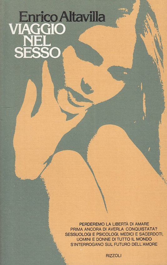 LZ - VIAGGIO NEL SESSO - ENRICO ALTAVILLA - RIZZOLI --- 1975 - B - ZFS484