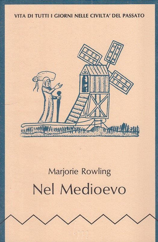 LZ - NEL MEDIOEVO - MARJORIE ROWLING - L.M. --- 1975 - BS - ZFS484