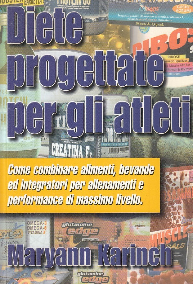LZ- DIETE PROGETTATE PER GLI ATLETI - KARINCH - CICCARELLI --- 2003 - B - ZFS484