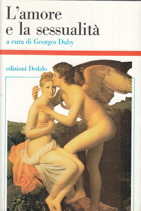 LZ - L'AMORE E LA SESSUALITA' - GEORGES DUBY - DEDALO --- 1986 - CS - ZFS484
