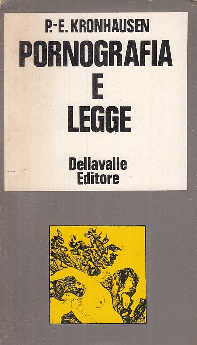 LZ - PORNOGRAFIA E LEGGE - KRONHAUSEN - DELLAVALLE --- 1970 - B - ZFS484