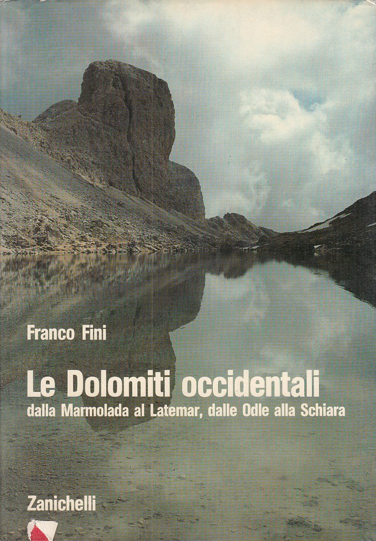 LZ - LE DOLOMITI OCCIDENTALI - FRANCO FINI - ZANICHELLI --- 1987 - CS - YDS150