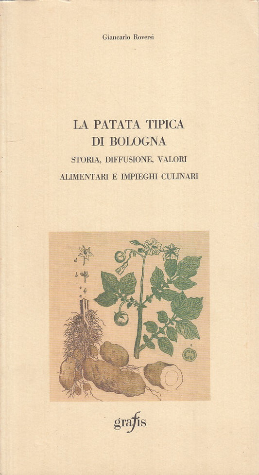 LZ- LA PATATA TIPICA DI BOLOGNA- GIANCARLO ROVERSI- GRAFIS --- 1995 - B - YDS365