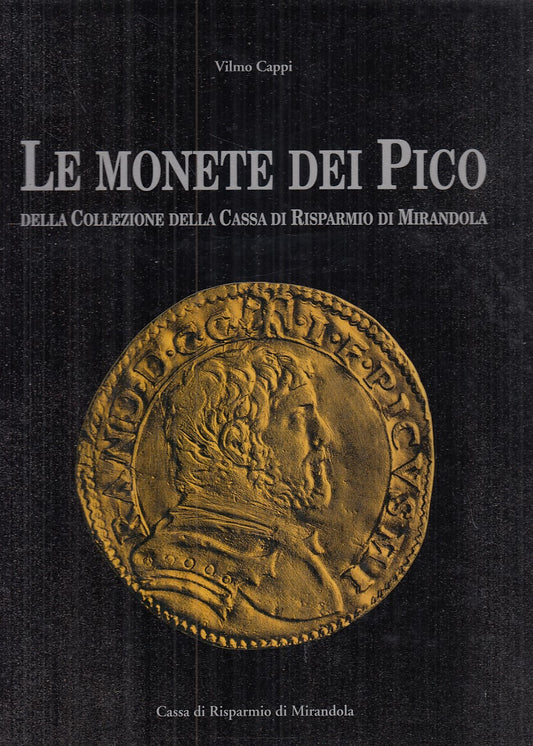 LZ - LE MONETE DEI PICO - VILMO CAPPI - ARTIOLI --- 1995 - CS - YDS243