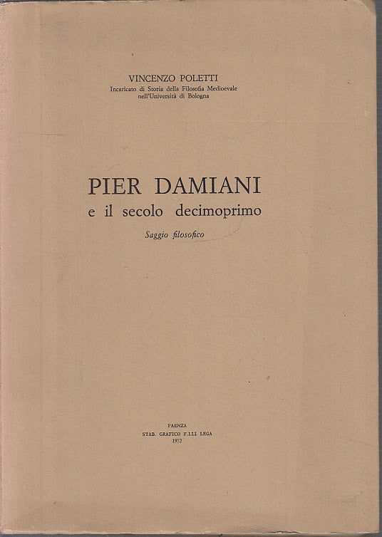 LS- PIER DAMIANI E IL SECOLO DECIMOPRIMO - VINCENZO POLETTI ---- 1972 - B- XFS94