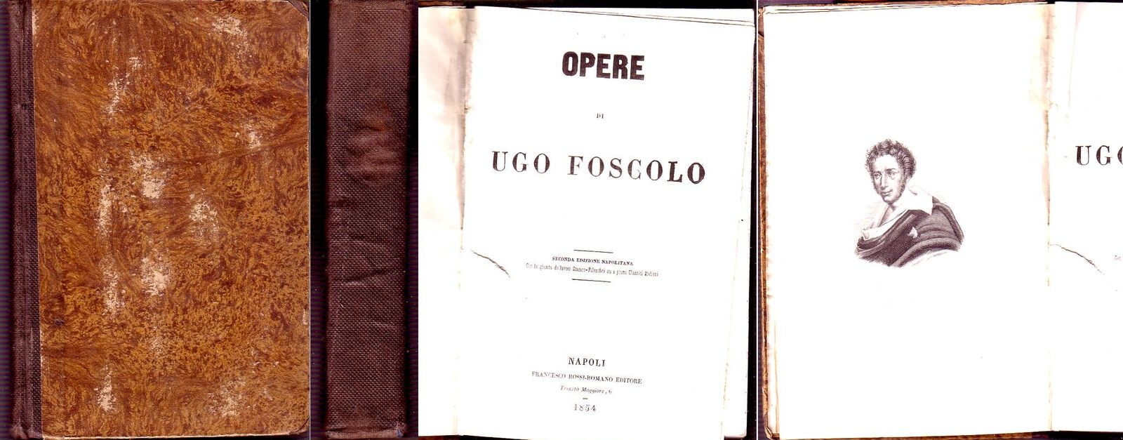 LH- OPERE ED. NAPOLETANA - UGO FOSCOLO - ROSSI ROMANO --- 2a ed.- 1854- C- XFS37