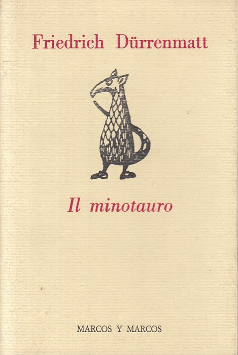 LN- IL MINOTAURO TEDESCO A FRONTE - DURRENMATT - MARCOS --- 1990 - B - ZFS182
