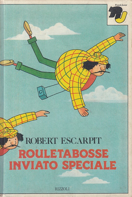 LN- ROULETABOSSE INVIATO SPECIALE - ESCARPIT - RIZZOLI --- 1980 - C - ZFS182