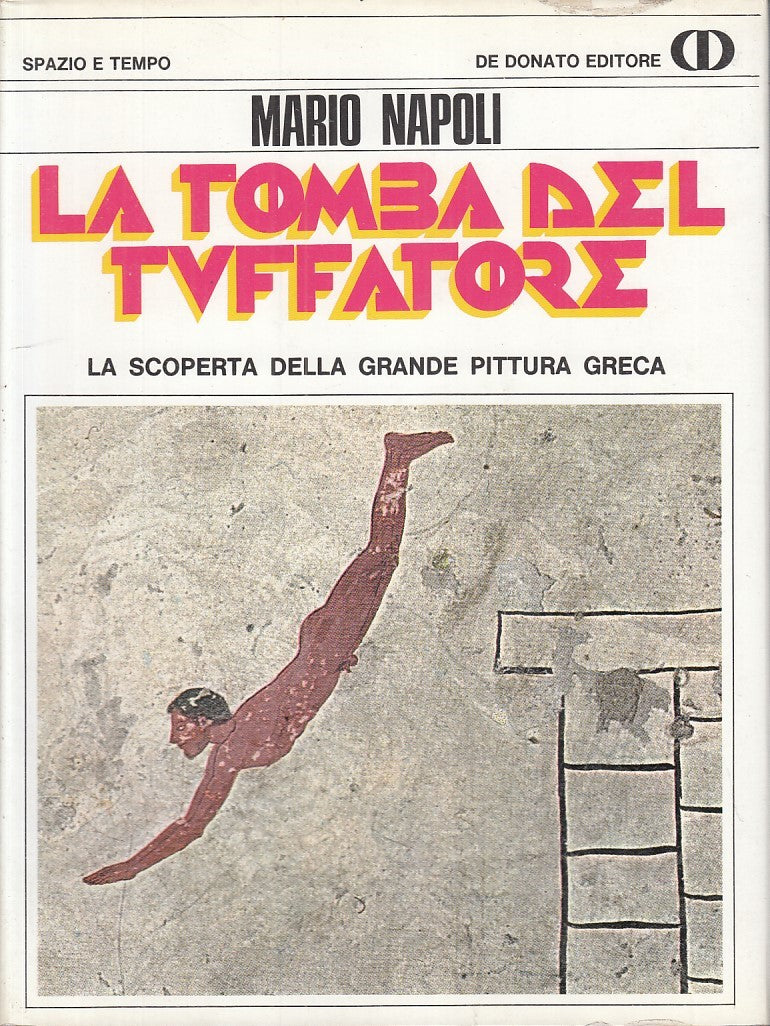LT - LA TOMBA DEL TUFFATORE - MARIO NAPOLI - DE DONATO --- 1970 - CS - YFS747