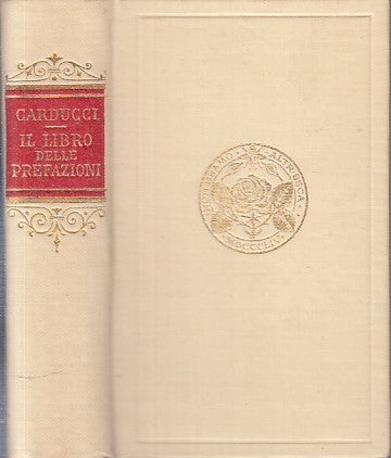 LZ- IL LIBRO DELLE PREFAZIONI - GIOSUE' CARDUCCI - BARBANERA --- 1912- C - ZFS41