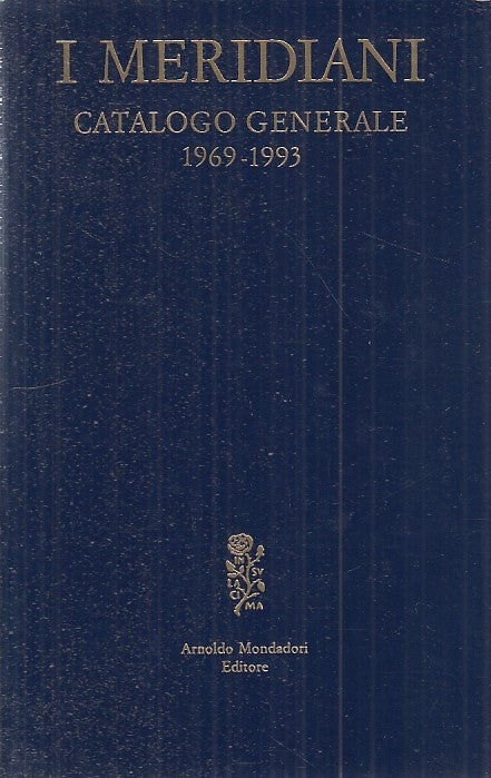 LZ - I MERIDIANI. CATLOGO GENERALE 1969/1993 -- MONDADORI --- 1992 - B - ZFS41