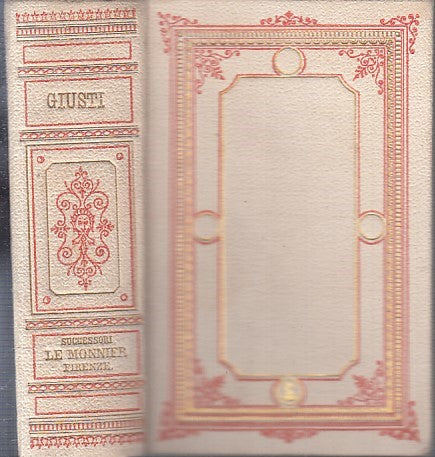 LN- LE POESIE EDITE ED INEDITE- GIUSEPPE GIUSTI- LE MONNIER --- 1887 - C - ZFS41