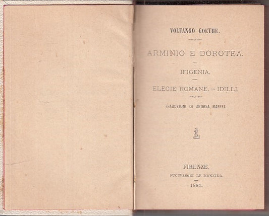 LN- ARMINIO E DOROTEA - VOLFANGO GOETHE - LE MONNIER --- 1887 - C - ZFS41