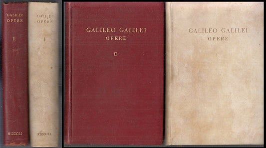 LN- GALILEO GALILEI OPERE I/II 2 VOLUMI-- RIZZOLI - I CLASSICI -- 1936- B- XFS36