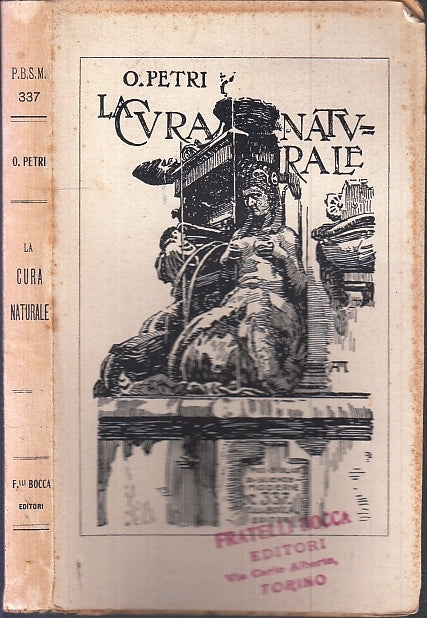 LN- LA CURA NATURALE - PETRI - FRATELLI BOCCA --- 1926 - B - XFS140