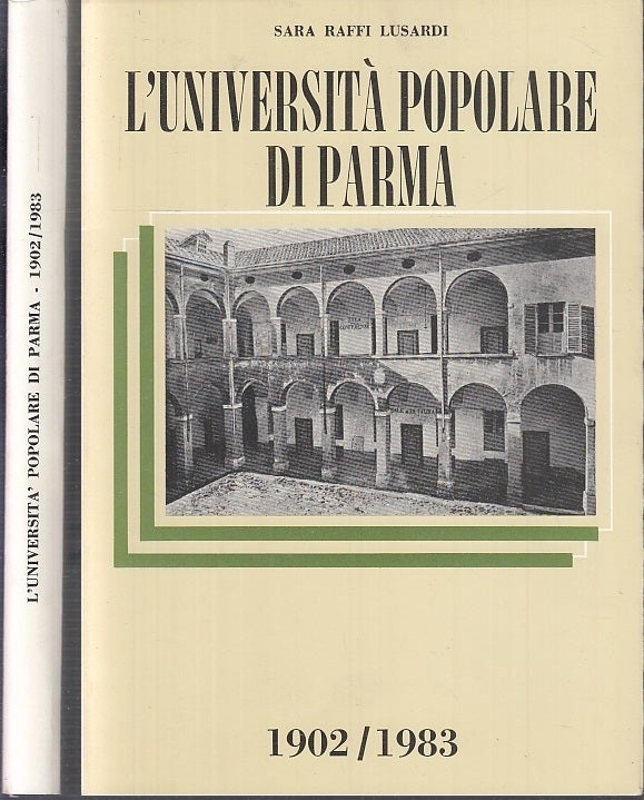 LZ- L'UNIVERSITA' POPOLARE DI PARMA 1902/1983 - LUSARDI ---- 1983- BS- WPR319