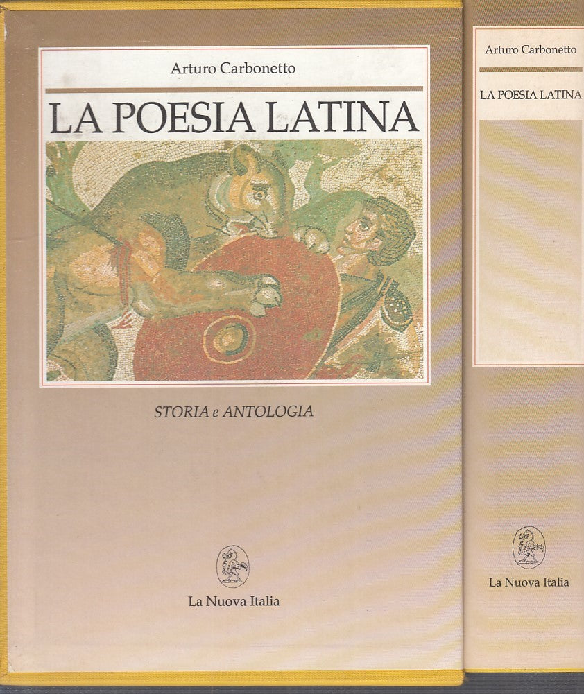 LZ- LA POESIA LATINA- ARTURO CARBONETTO - LA NUOVA ITALIA --- 1989 - CS - YFS743