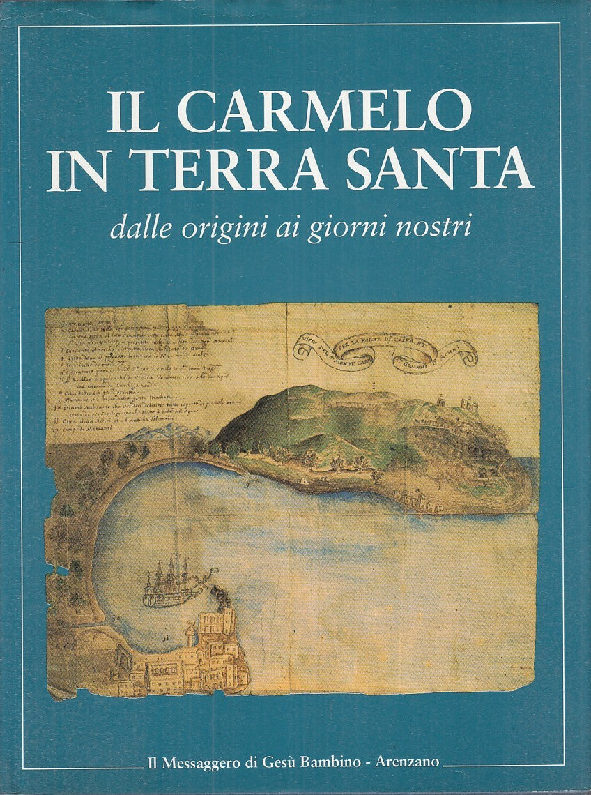 LZ - IL CARMELO IN TERRA SANTA - SILVANO GIORDANO - --- 1994 - CS - YFS745