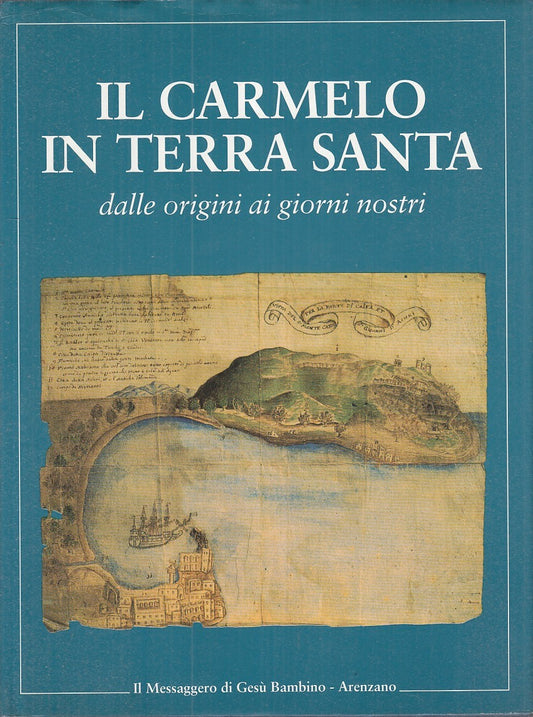 LZ - IL CARMELO IN TERRA SANTA - SILVANO GIORDANO - --- 1994 - CS - YFS745