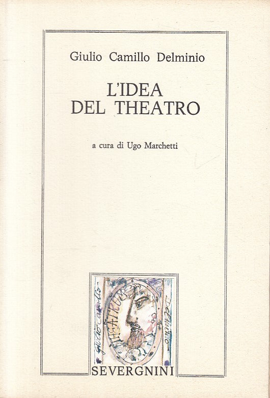 LN- L'IDEA DEL THEATRO - DELMINIO - SEVERGNINI --- 1985 - B - ZFS296