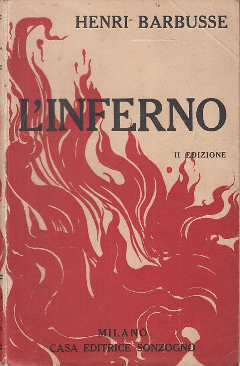 LN- L'INFERNO - HENRI BARBUSSE - SONZOGNO --- 1910 - B - ZFS296