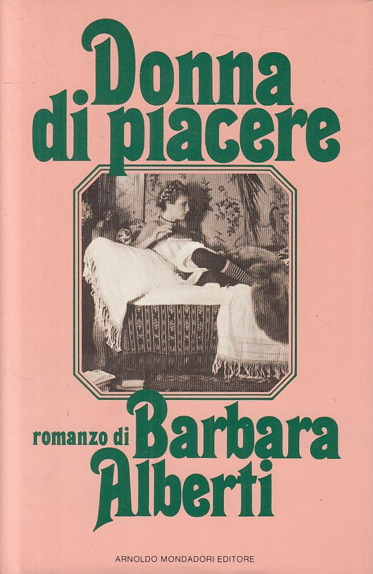 LX- DONNA DI PIACERE - ALBERTI - MONDADORI -- 1a ED. - 1980 - CS - ZFS109